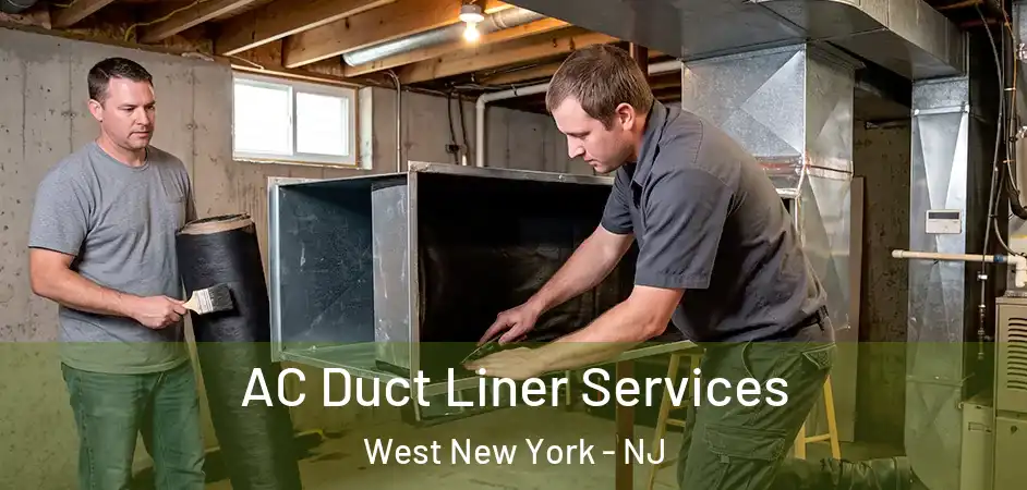 AC Duct Liner Services West New York - NJ